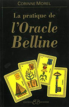 La pratique de l'Oracle Belline,